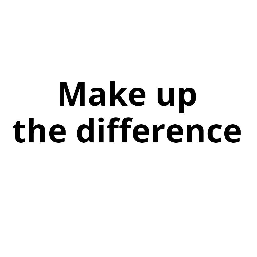 Make up difference